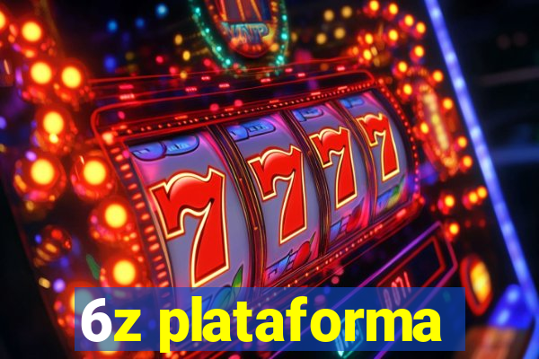 6z plataforma